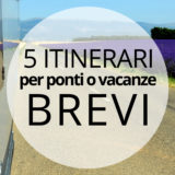 5 itinerari brevi
